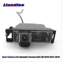 car rear view camera for hyundai tucson ix35 lm 2010 2012 2015 car backup reverse parking cam full hd ccd accesories