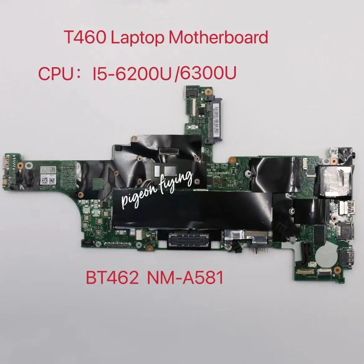 Для Thinkpad T460 ноутбук интегрированная материнская плата Процессор: i5 6200U /6300U NM A581 FRU