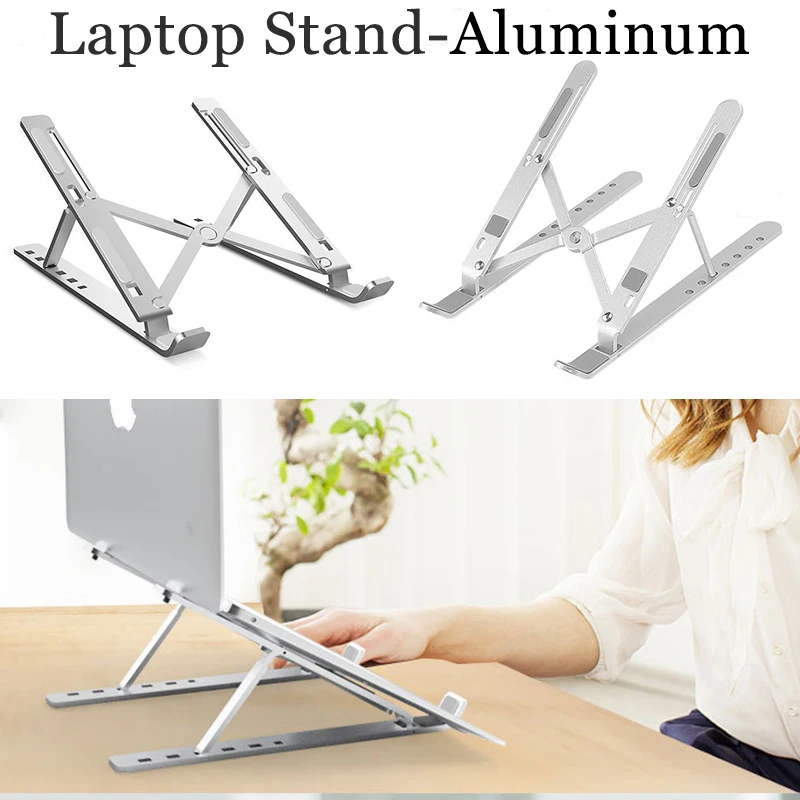 

Aluminum Notebook Stand Non-slip Desktop Laptop Holder Foldable Stand for Macbook Pro Air IPad Pro DELL HP Bracket Adjustable