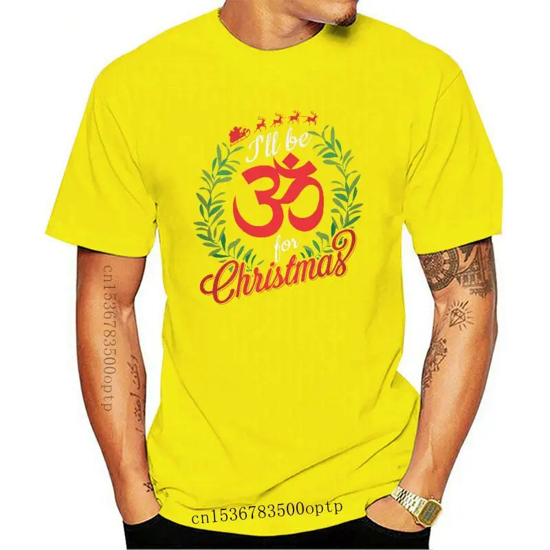 

Men tshirt I&#39ll Be Om For Christmas Funny Christmas Pun Christmas Humor T Shirt women T-Shirt tees top