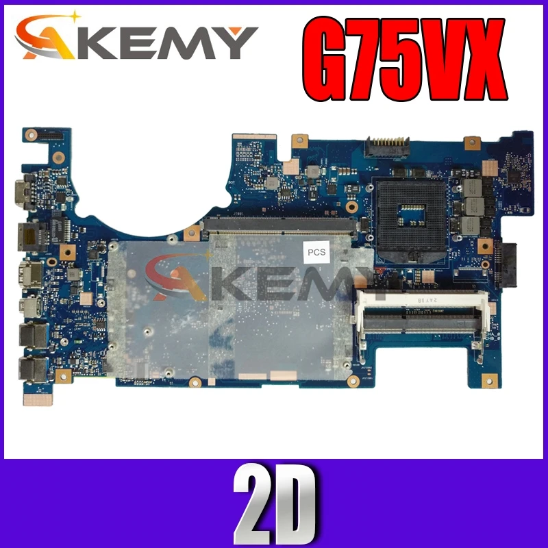 

Akemy G75VX Laptop motherboard for ASUS G75VX G75VW G75V G75 Test original mainboard 2D
