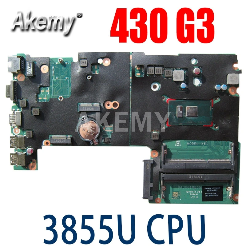 

Akemy Laptop motherboard for HP 440 G3 430 G3 830934-001 830934-501 830934-601 DA0X61MB6G0 MAIN BOARD 3855U CPU DDR3L