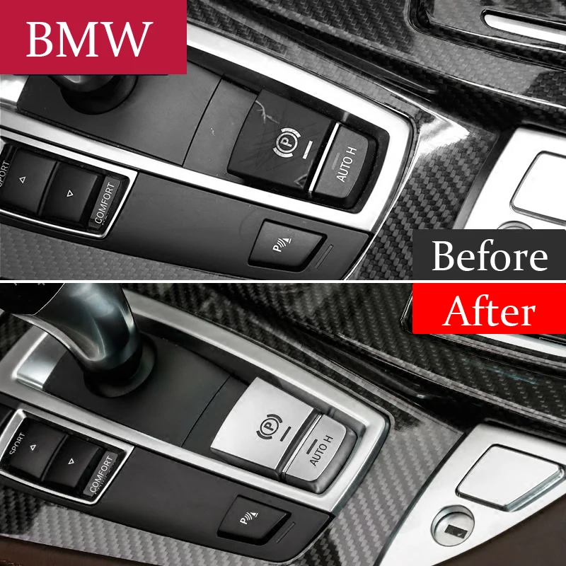 

Car Styling Central Handbrake Auto H Button Decorative Cover Trim For BMW 5/6/7 Series F10 GT F07 X3 f25 X4 f26 X5X6 Accessories