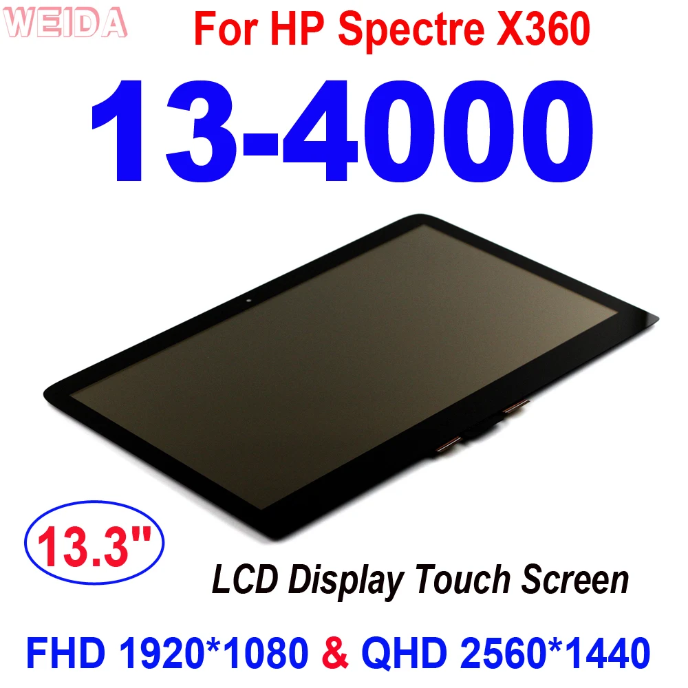 

13.3'' LCD For HP Spectre x360 13-4000 series 13-4115 13-4005DX LCD Display Touch Screen Assembly FHD 1920*1080 OR QHD 2560*1440