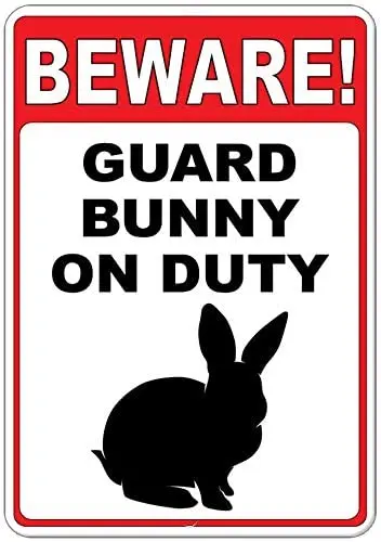 

Beware! Guard Bunny On Duty Style Funny Quote Metal Sign Home Cafe Bar Pub Retro Wall Decoration Man Cave 12X16 inch