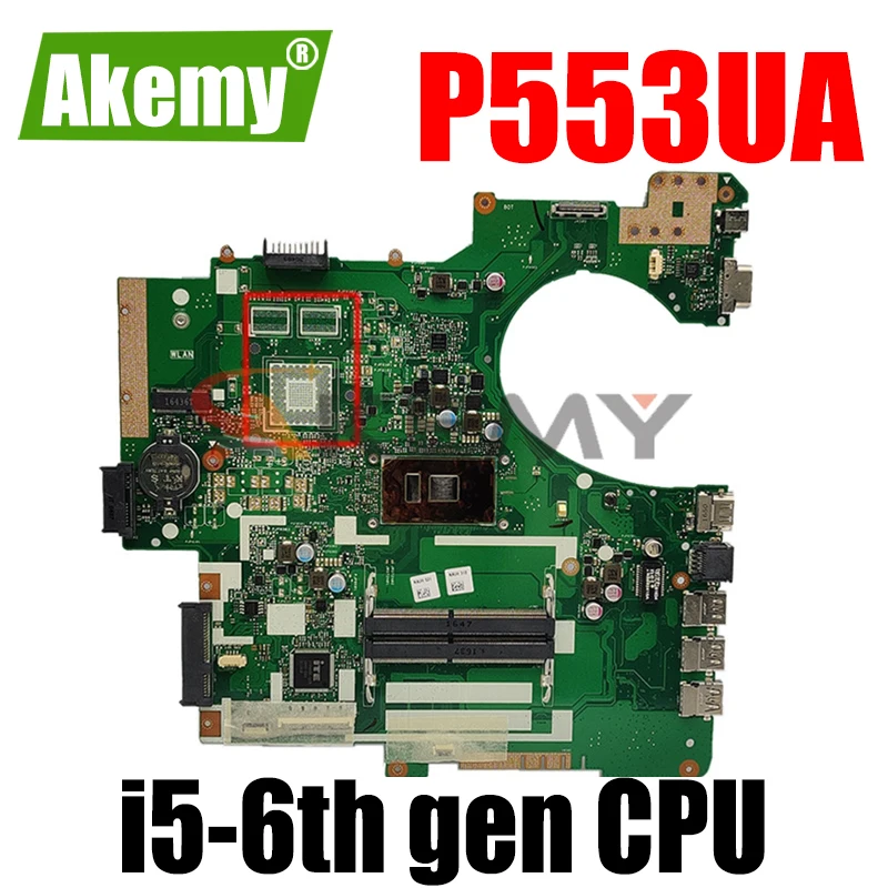 

New Akemy P553UA Motherboard For ASUS P553UA P553 P553UJ PRO553J Laptop Motherboard MainBoard 90NX00R0-R00070 W/ i5-6th gen CPU