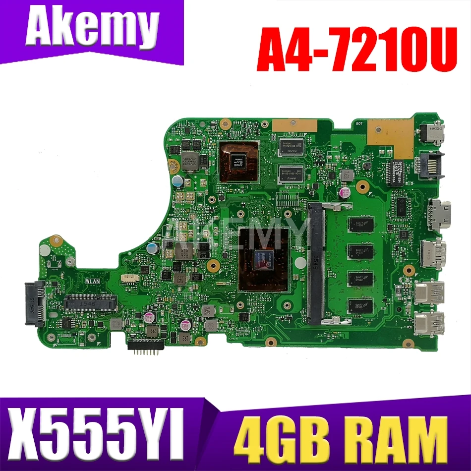 

New X555YI A4-7210U 4GB RAM Motherboard For ASUS X555YI X555DG X555YA X555D A555DG X555QG X555Y Laotop Mainboard Motherboard