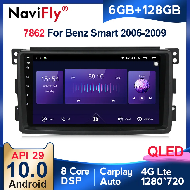 

Автомобильный мультимедийный плеер NaviFly, 6 ГБ + 128 Гб QLED 1280*720 Android 10,0 для Smart Fortwo W451 2006-2009, Восьмиядерный, Carplay DSP BT5.0