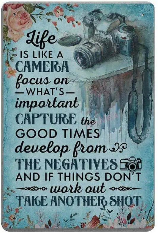 

Life is Like A Camera Focus On What s Important Novelty Parking Retro Metal Tin Sign Plaque Poster Wall Decor Art Shabby