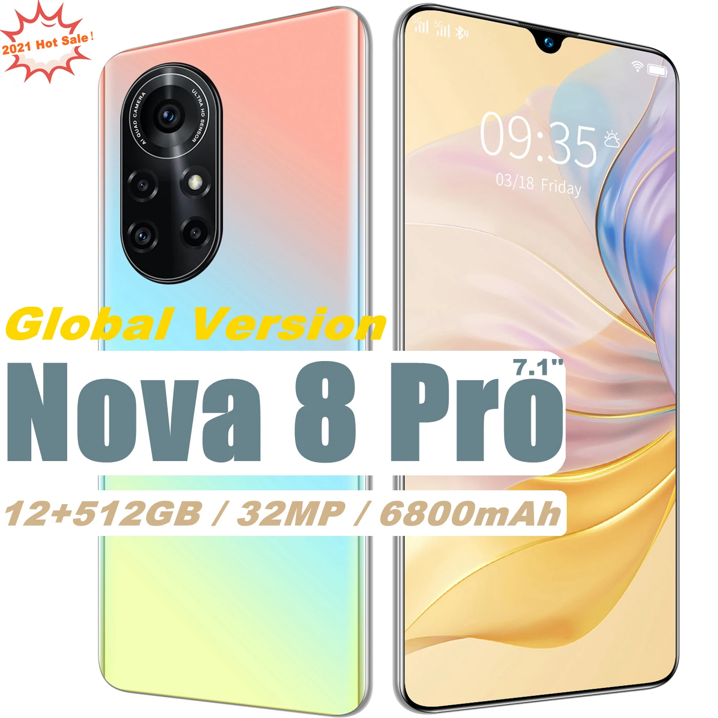 

Global Version Nova 8 Pro 12GB 512GB 7.1'' Android 11.0 Smartphone 32MP Camera 4G LTE Mobile Phone Dual SIM 6800mAh Cellphone
