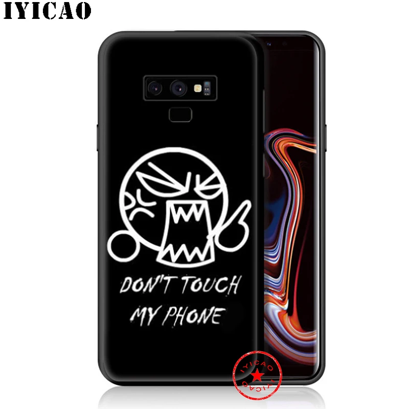 IYICAO не трогайте мой телефон Мягкий чехол для samsung Galaxy S10e S10 S9 S8 Plus S6 S7 Edge Note 10 9 8 TPU |