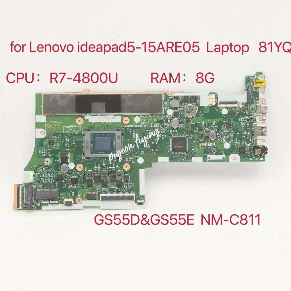 

NM-C811Mainboard для Ideapad 5-15ARE05 Материнская плата ноутбука MB L 81YQ CPU:R7-4800U R7-4700U UMA RAM:8G FRU:5B20S72541 5B21B331