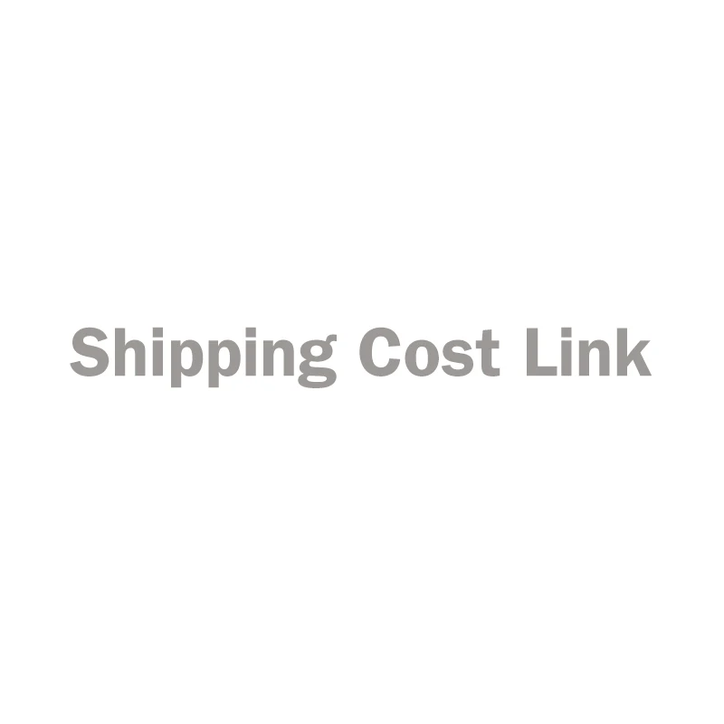 

shopping cost fee contact us before you make the order