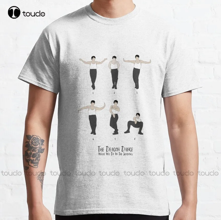 

What We Do In The Shadows - Deacon Dance Classic T-Shirt Custom Shirts Design Your Own Custom Aldult Teen Unisex Xs-5Xl Classic