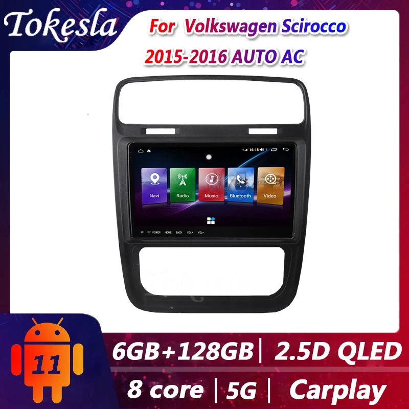 

Tokesla Android 11 Car Radio For Volkswagen Scirocco AUTO AC Central Multimedi Gps bluetooth Dvd Player receiver MP5 2015-2016