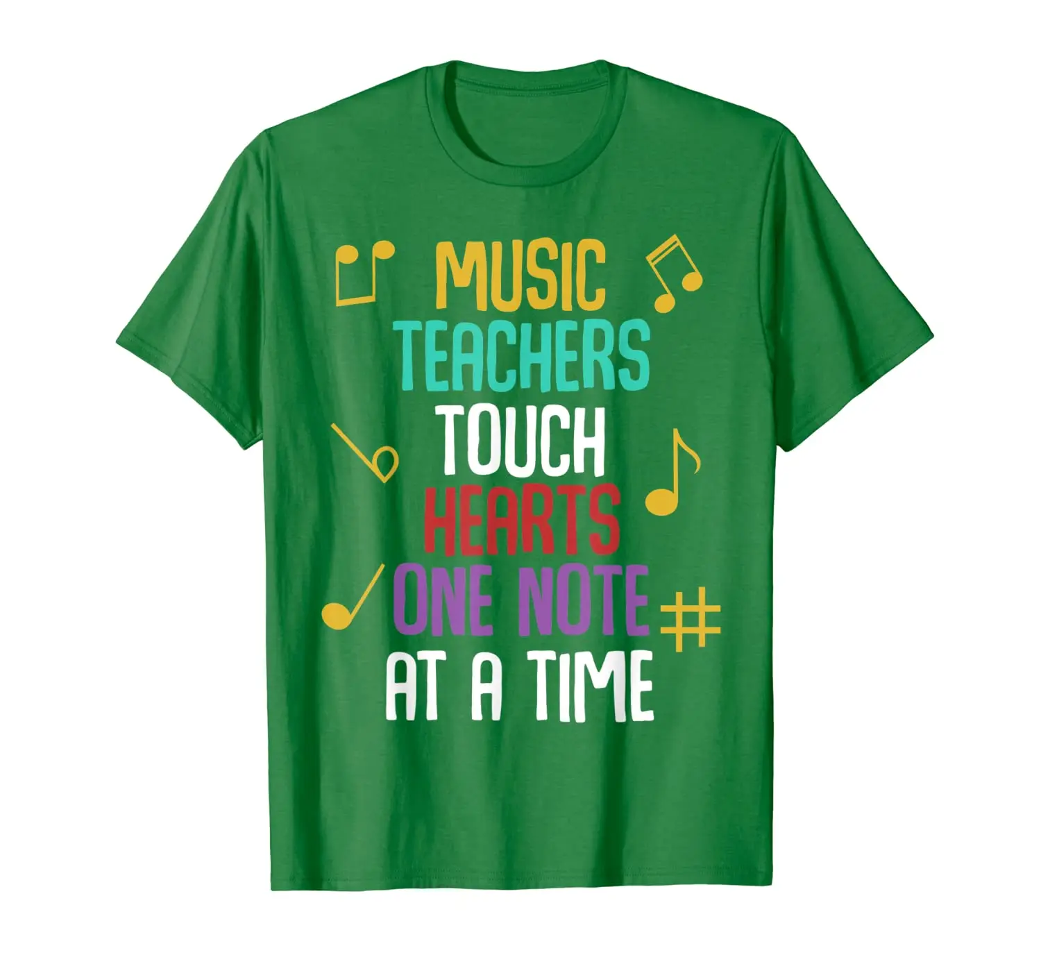 

Music Teachers Touch Hearts One Note at a Time Gift School T-Shirt