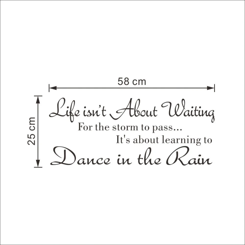 

Dance in the rain Home Decor Family Vinyl Wall Sticker Quotes Lettering Words Living Room Backdrop Decorative Decor