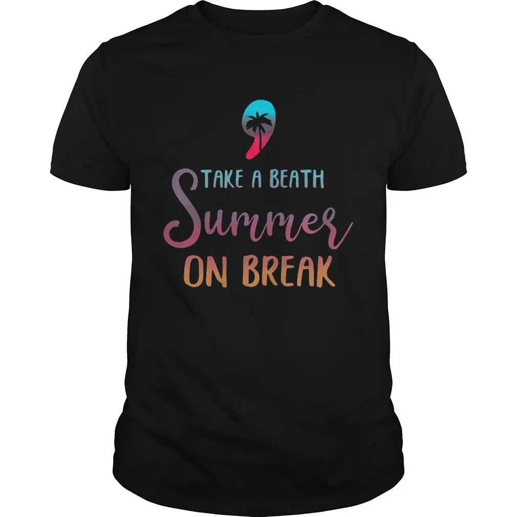 Летняя футболка с надписью Take A Break Summer On футболки худи унисекс Толстовка для