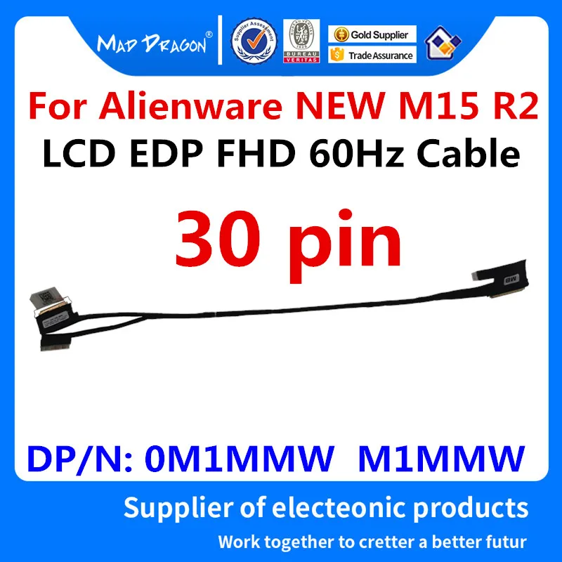 

MAD DRAGON Brand laptop new Original LVDS LCD Video cable LCD EDP FHD 60Hz Cable Dell Alienware M15 R2 0M1MMW M1MMW DC02C00KY00