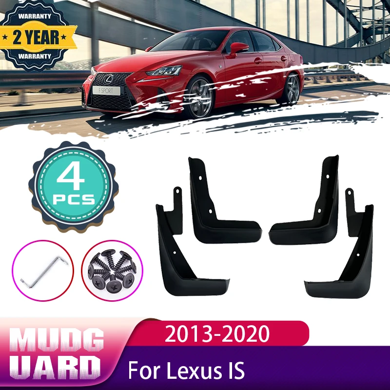 

For Lexus IS 300h XE30 2013~2020 Front Rear Wheels Splash Mud Guards Mudflap Mudguard Fender Car Accessories 2014 2015 2016 2018