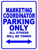 1564 metal signsmarketing coordinator parking only all others will be towednotice sign warning sign and logo decoration
