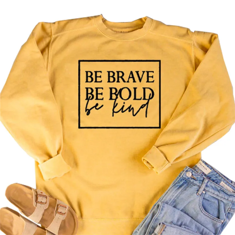 Женская толстовка с капюшоном Be Brave Bold Kind Повседневная Толстовка круглым вырезом