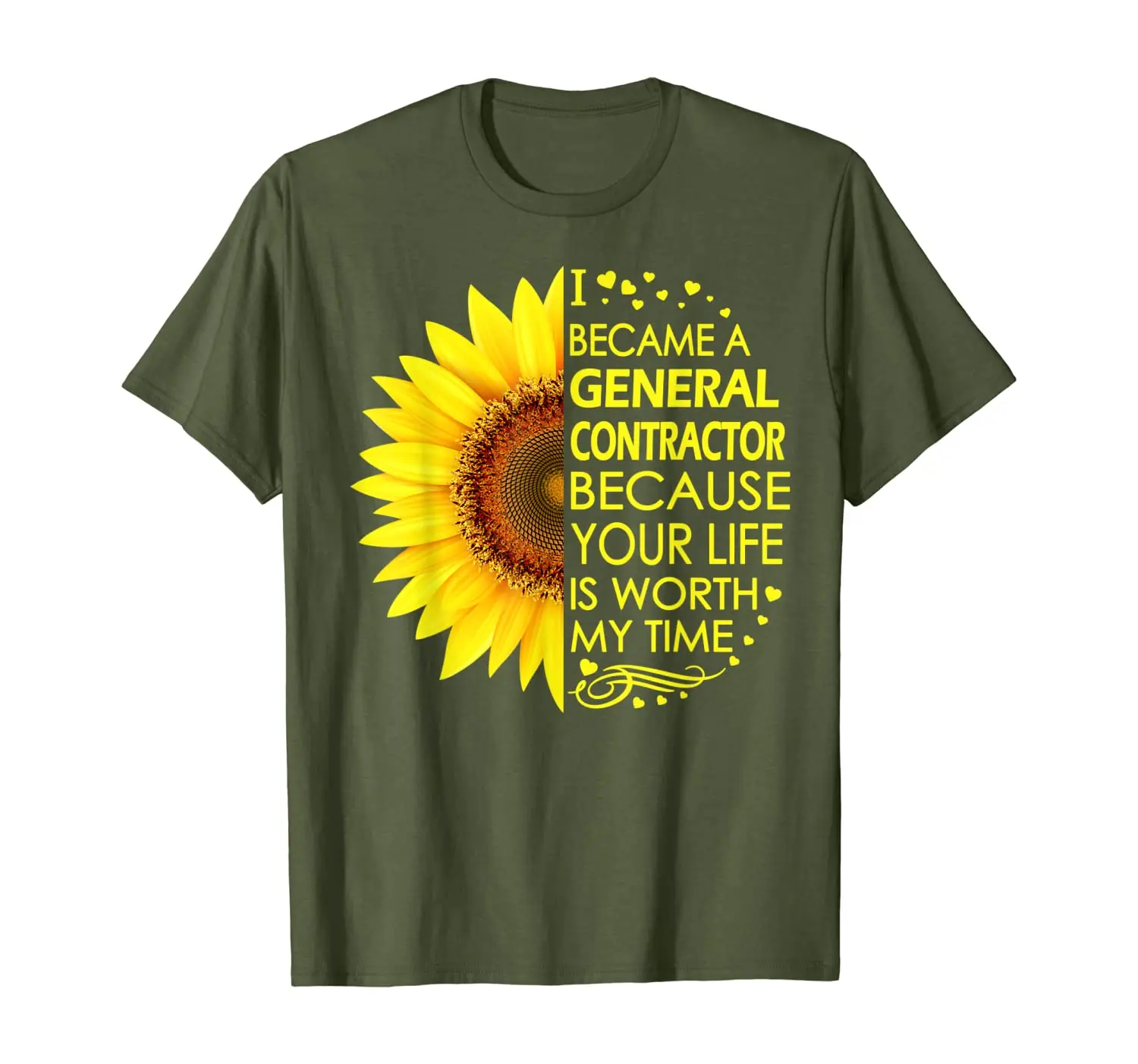 

I Became General Contractor Sunflower T-Shirt