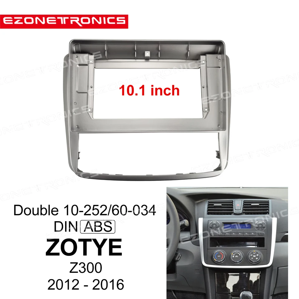 

2Din Car DVD Frame Audio Fitting Adaptor Dash Trim Kits Facia Panel 10.1inch For Zotye Z300 2012-2016 Double Din Radio Player