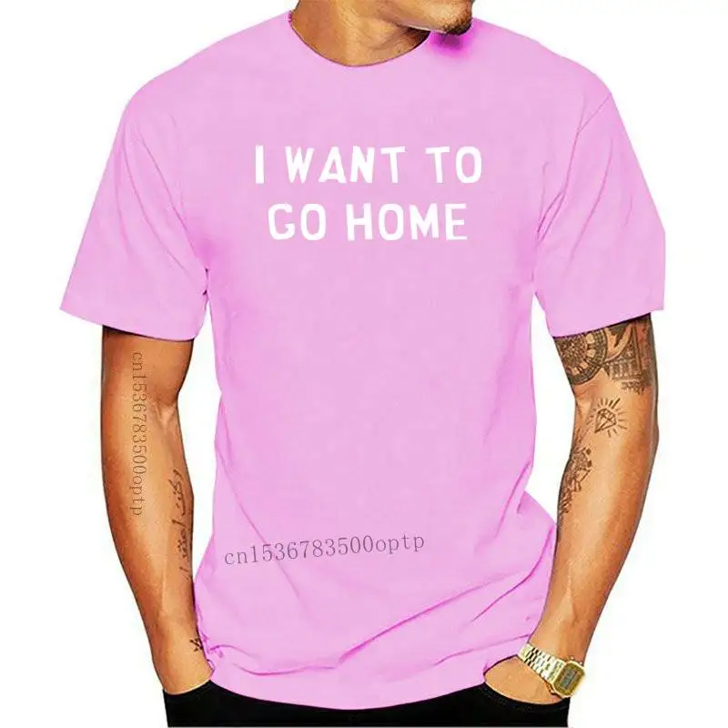 

Новинка, забавная футболка I WANT TO GO HOME 09115