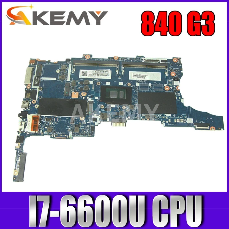 Bestellen Akemy Für HP 840 G3 850 G3 Laptop Motherboard 918315-601 918315-001 6050A2892401-MB-A01 W/SR2F1 I7-6600/6500U CPU