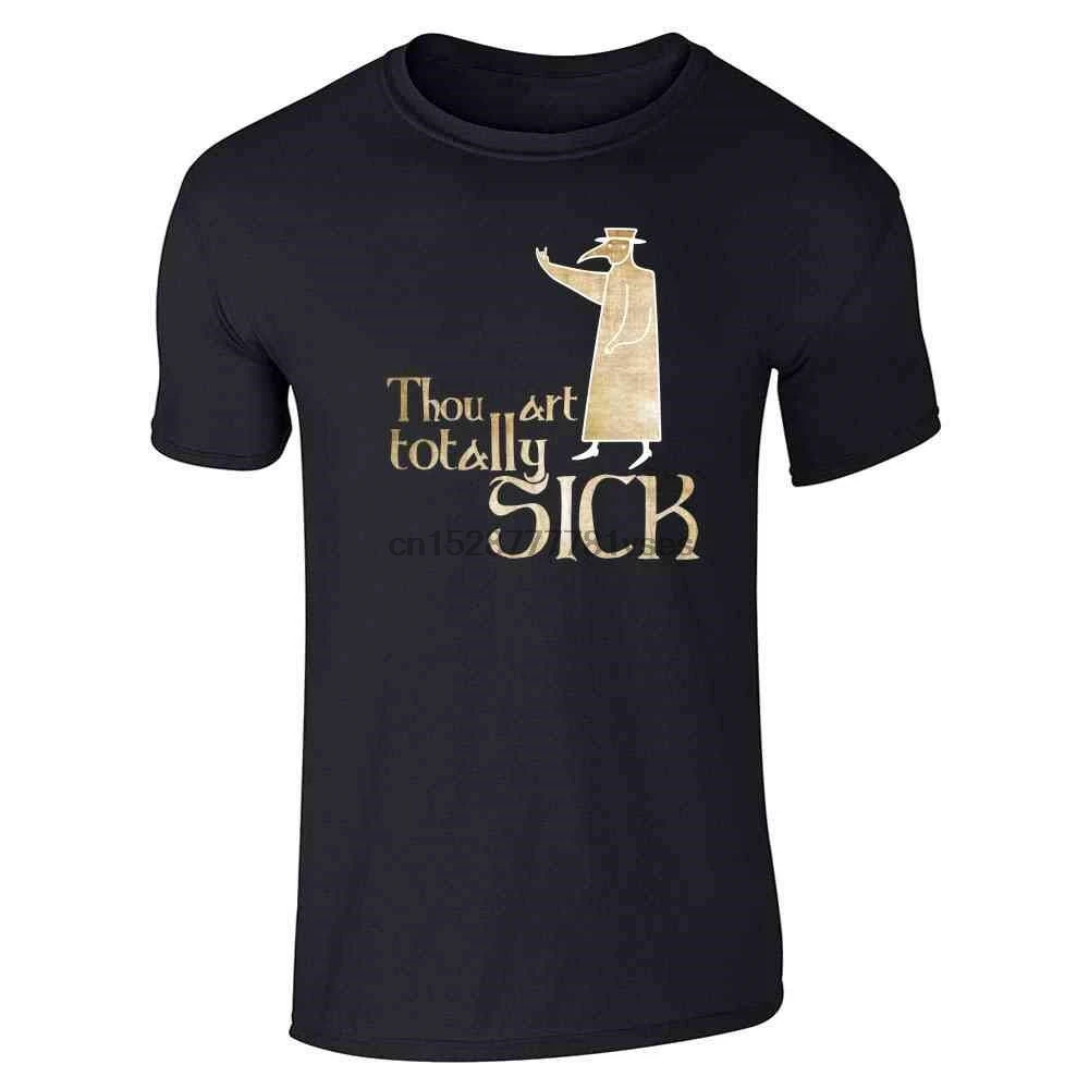 Ты полностью больной чумной доктор смешной короткий рукав Футболка с круглым