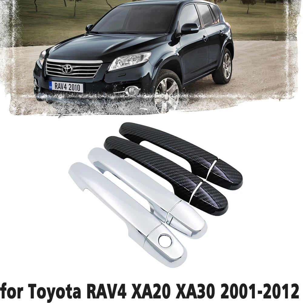 Carbon Fiber Car handles Or Chrome Door Cover Trim Set for Toyota RAV4 RAV 4 XA20 XA30 MK1 MK2 2001~2012 Auto Car accessories
