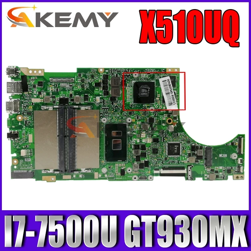 

Akemy X510UQ Laptop motherboard for ASUS X510UR X510URO X510UNR X510U S5100UR S5100U original mainboard I7-7500U GT930MX-2GB