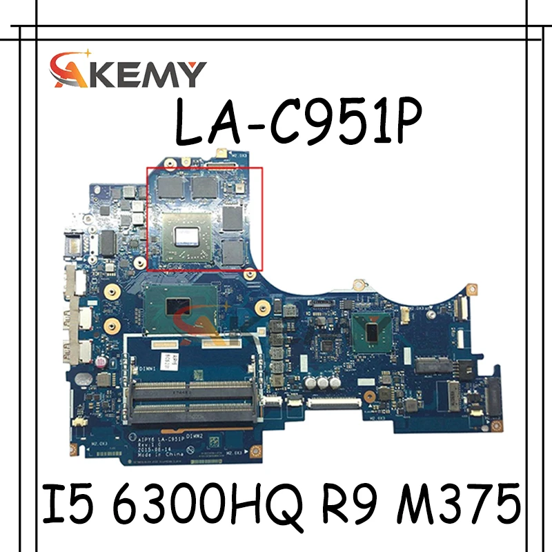 

Akemy AIPY6 LA-C951P Motherboard For Lenovo Y700-14ISK Notebook Motherboard CPU I5 6300HQ GPU R9 M375 DDR4 100% Test Work
