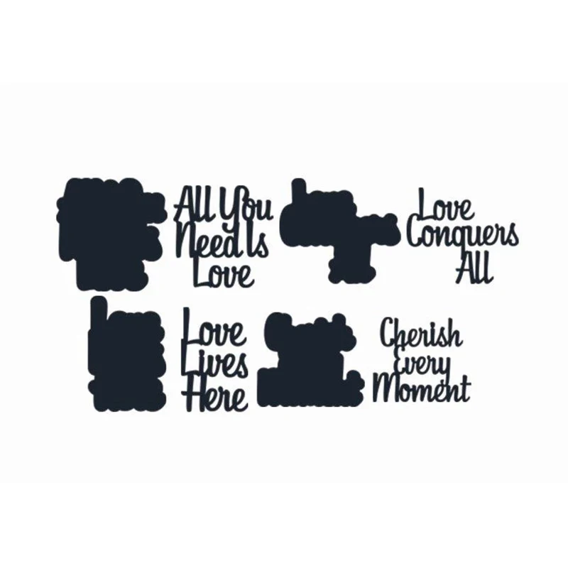 

All You Need Is Love Love Conquers All Love Lives Here Cherish Every Moment Metal Cutting Dies Phrases Die Cuts For Cards