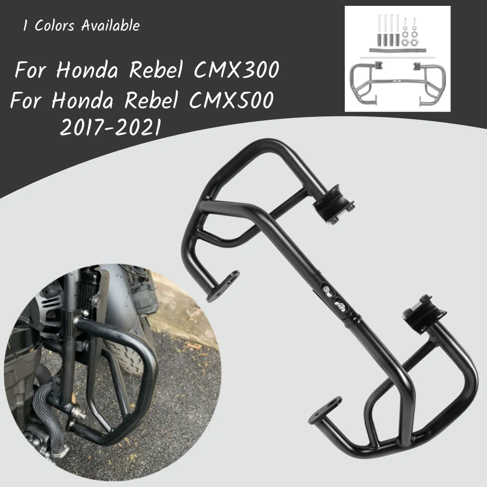 

For Honda REBEL CMX300 CM500 2017-2021 2018 2019 Motorcycle Accessories CMX 300 CMX 500 Engine Guard Crash Bar Frame Protector