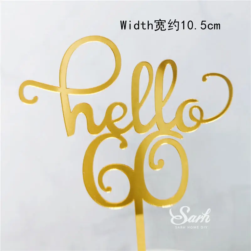 2pc hello 60 Золотая Серебряная корона номер "0-9" Торт Топперы с днем рождения блестящее украшение для принадлежности для юбилейной вечеринки прекрасные подарки - Цвет: 2pc hello 60