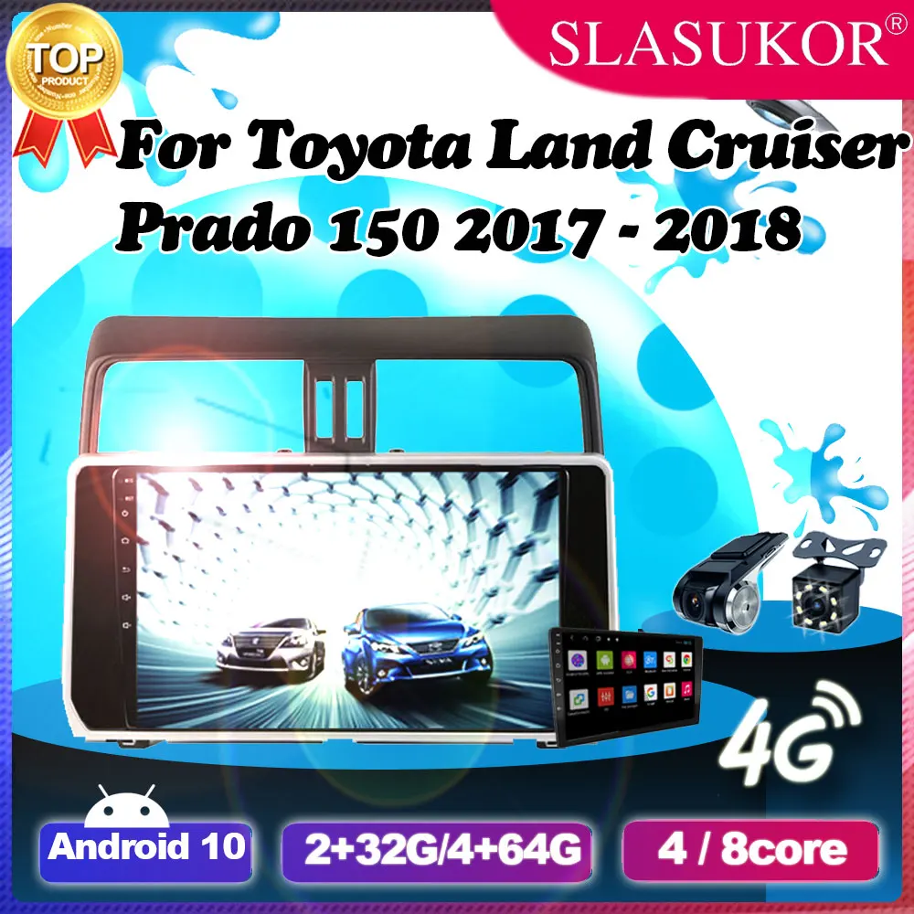 

10 inch Android 10 Car 4G Radio 6G+128G For Toyota Land Cruiser Prado 150 2017 2018 Autoradio DSP GPS Navigation Stereo No 2din