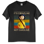 Хлопковая футболка, мужские топы с круглым вырезом It's Coraline Not Caroline, винтажная Мужская Черная летняя футболка, Прямая поставка размера плюс