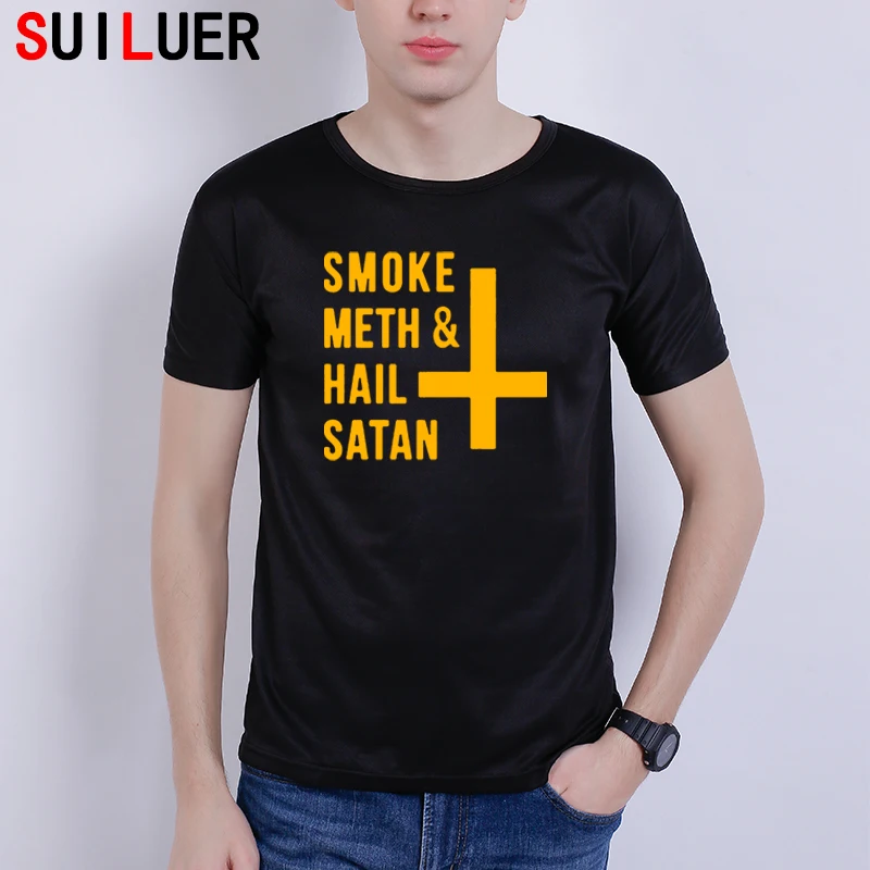 

New Fashion Letter Printed T-Shirt Smoke Meth And Hail Satan Funny T Shirt Sports Short Sleeve Top Tees Plus Size Free Shipping