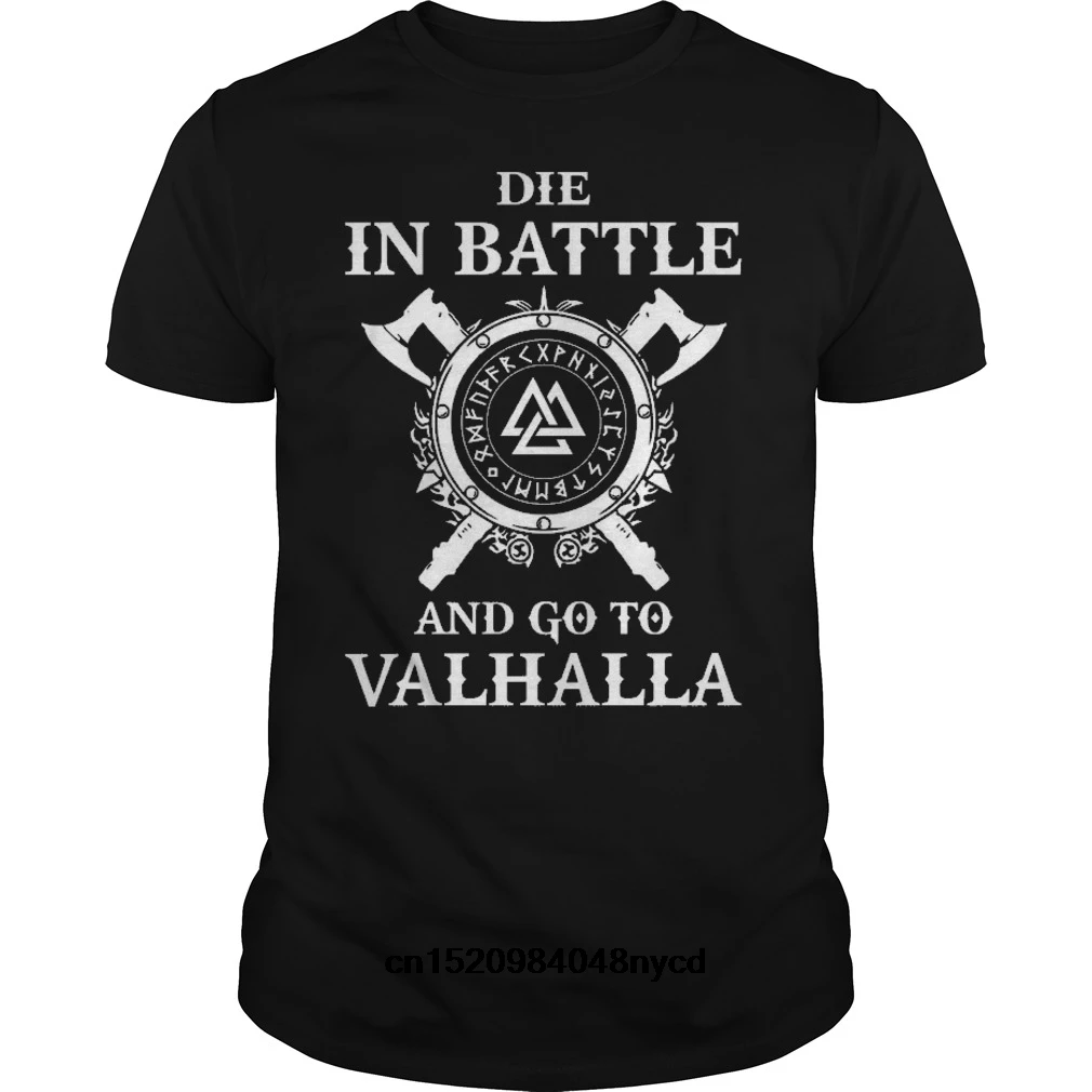 

2020 funny t shirts Go to Valhalla - Viking 2018 Fashion tshirt men t-shirt