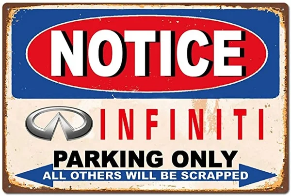 

Funny Infiniti Parking Only Vintage Retro Car Auto Tin Sign Wall Art
