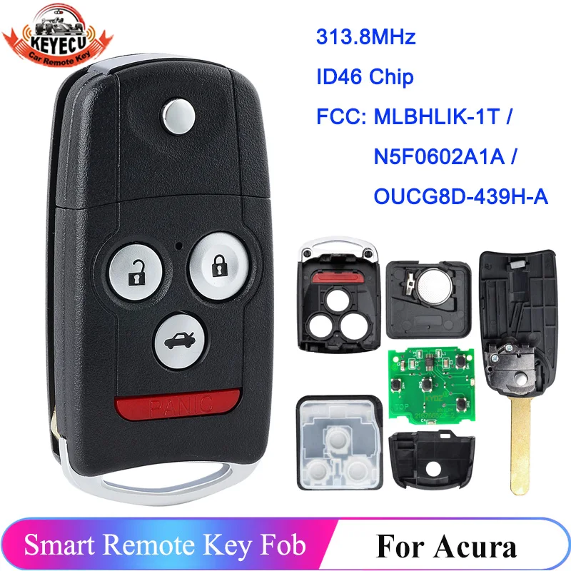 

KEYECU 313.8MHz ID46 Chip FCC: MLBHLIK-1T / N5F0602A1A / OUCG8D-439H-A Flip 4 Button Remote Key Fob For Acura TSX TL MDX RDX