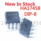 Операционный усилитель, чип IC, 5 шт.лот, HA17458 DIP-8, в наличии новый оригинальный IC