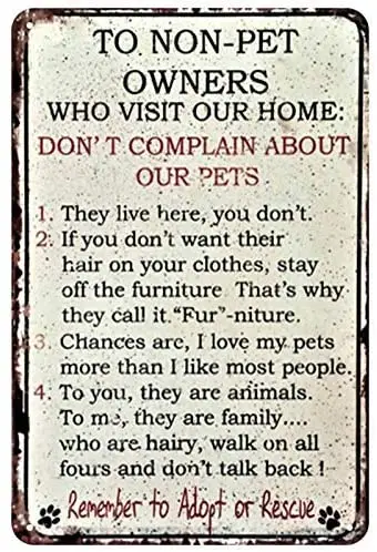 

NonPet Owners Who Visit Our Home Vintage Shabby Chicative Metal Sign Vintage Baration Metal Bar Metal Plate 8x12 Inches