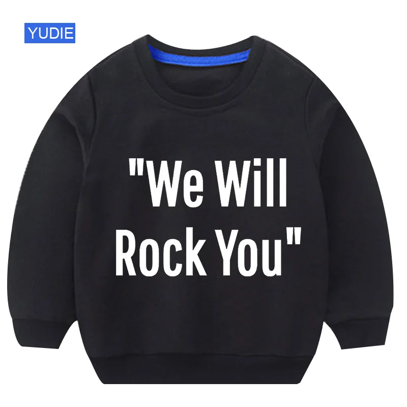 

Kids Pullover Boys Streetwear Children Hip Hop Boy Clothing Toddler Infant Coats We Will Rock You Baby Clothes Spring Summer Top