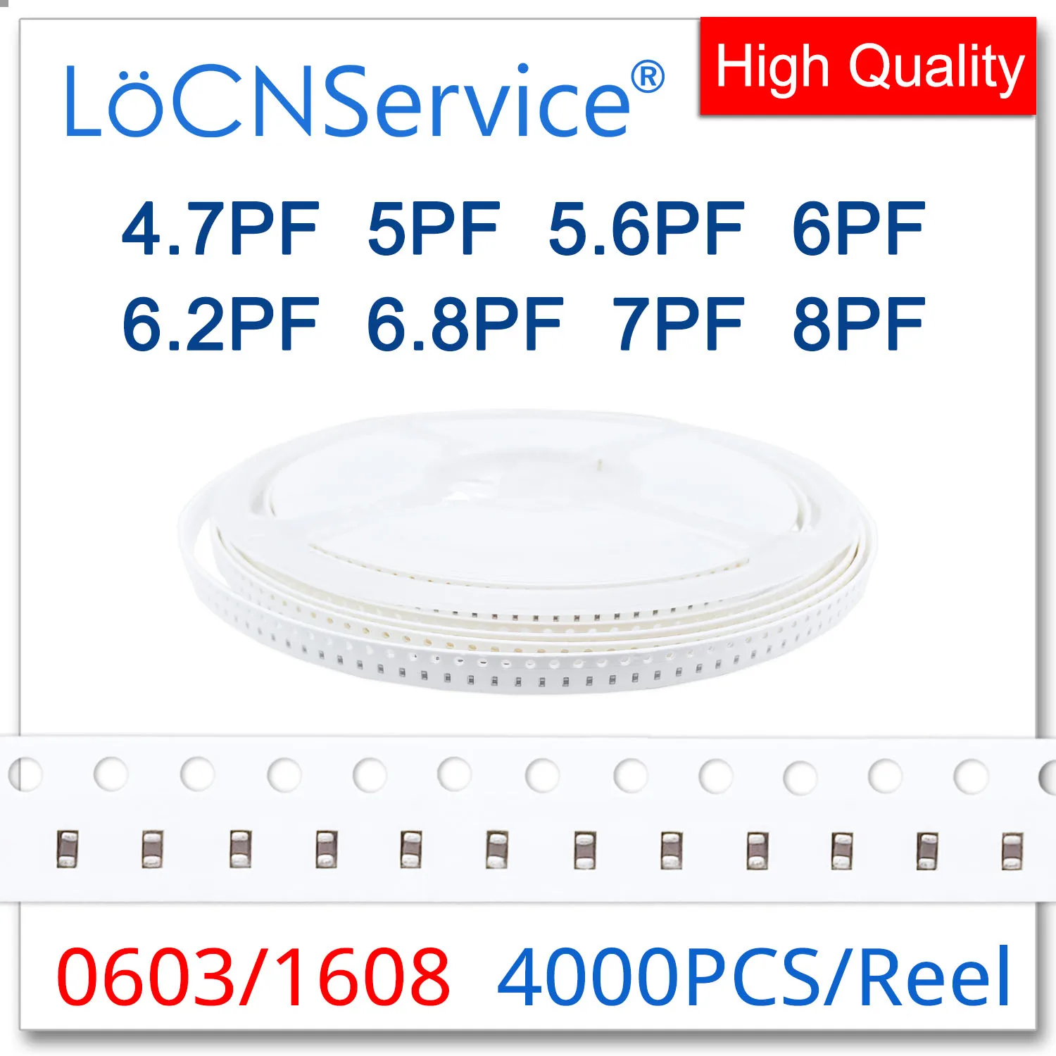 LoCNService Capacitors 4000PCS 0603 1608 COG/NPO RoHS 50V 0.5% 5% 4.7PF 5PF 5.6PF 6PF 6.2PF 6.8PF 7PF 8PF SMD High quality