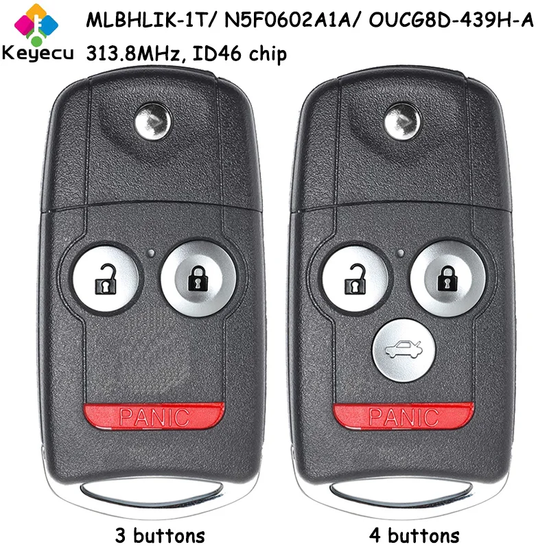 

KEYECU Flip Remote Car Key With 3 4 Buttons 313.8MHz ID46 for Acura TL TSX ZDX MDX RDX Fob MLBHLIK-1T N5F0602A1A OUCG8D-439H-A