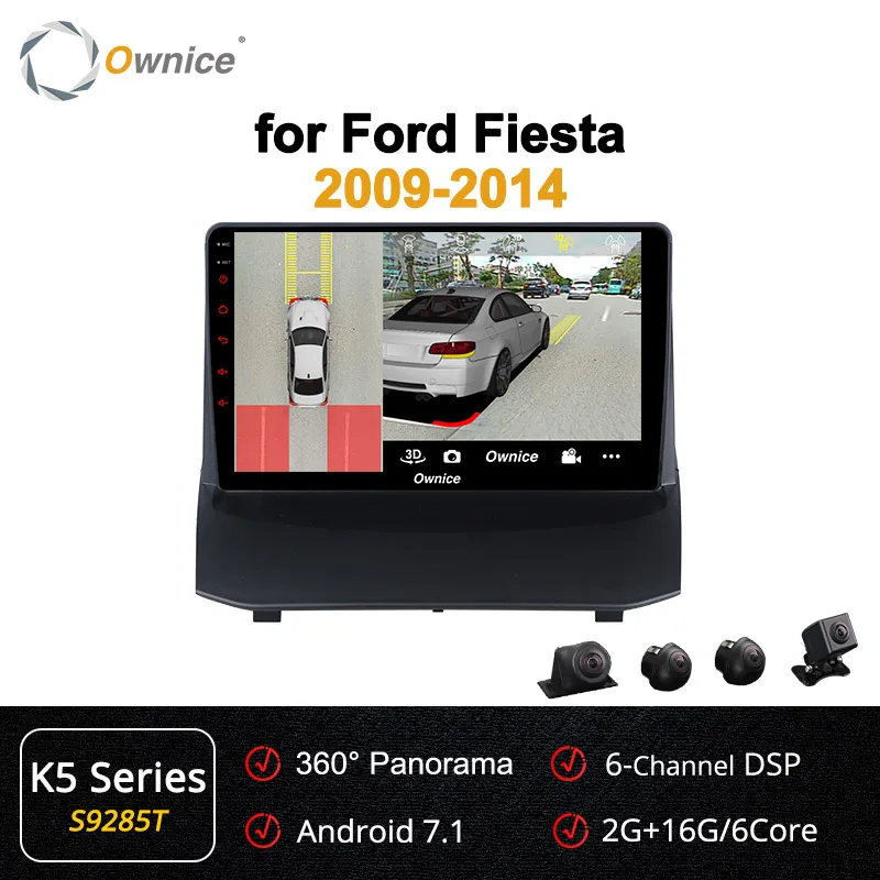 S9285 K5 Ownice Android 9,0 Автомагнитола стерео k3 k5 k6 для Ford Fiesta 2009- Восьмиядерный автомобильный DVD gps плеер 360 панорама DSP SPDIF 4G - Цвет: S9285 K5