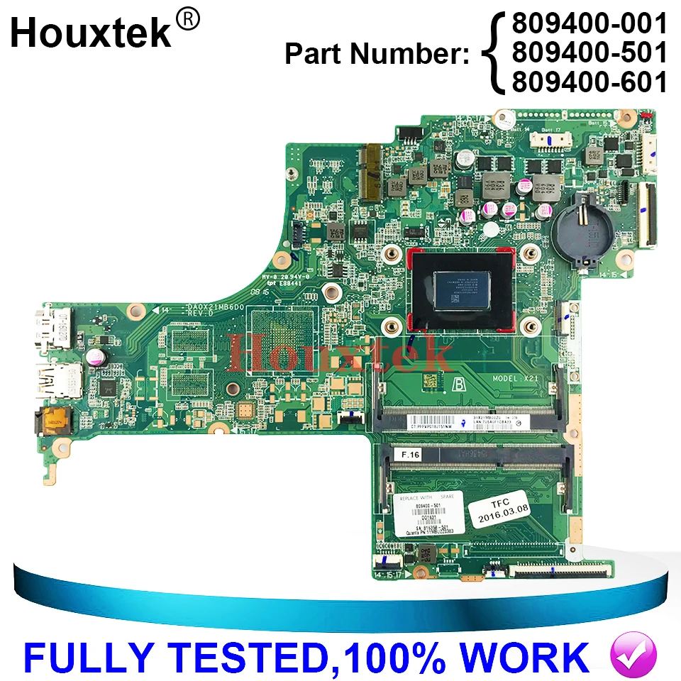 

809400-501 For HP Pavilion 17-G 17-G084CA 17Z-G000 motherboard 809400-001 809400-601 DA0X21MB6D0 X21 UMA A10-8700P CPU Test Work